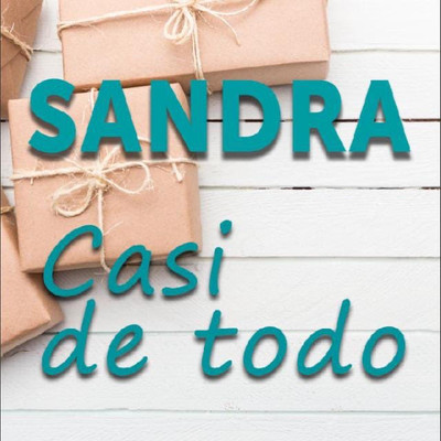 Sandra Casi de Todo